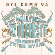 Hollywood Jazz Orchestra/Oye Como Va