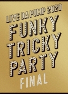 LIVE DA PUMP 2020 Funky Tricky Party FINAL at ܃X[p[A[i y񐶎YՁz(4DVD+2CD+PHOTO BOOK)