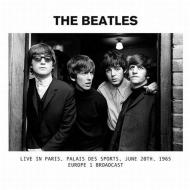 The Beatles/Live In Paris Palis Des Sports June 20th 1965 Europe 1 Broadcast