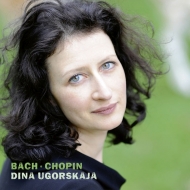 バッハ：2声のインヴェンション、ショパン：24の前奏曲　ディーナ・ウゴルスカヤ
