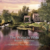 The Water is Wide -British Favourites : Hirohisa Tsuji(T)Akane Nakanishi(P)