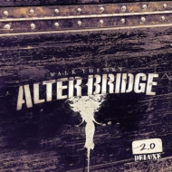 Alter Bridge/Walk The Sky 2.0
