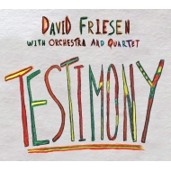 David Friesen/Testimony