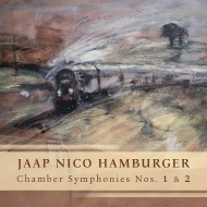 Hamburger Jaap Nico/Chamber Symphony 1 2 F Maute / Ensemble Caprice De Kort / Montreal So