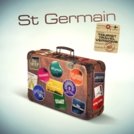 St Germain/Tourist (20th Anniversary Travel Versions)