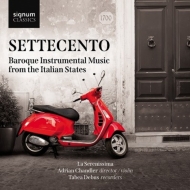 Baroque Classical/Settecento-baroque Instrumental Music From The Italian States： Chandler(Vn) La Ser