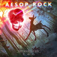 Aesop Rock/Spirit World Field Guide
