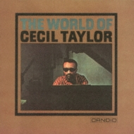 Cecil Taylor/World Of Cecil Taylor