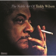 Teddy Wilson/Noble Art Of Teddy Wilson