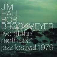 Jim Hall / Bob Brookmeyer/Live At The North Sea Jazz Festival