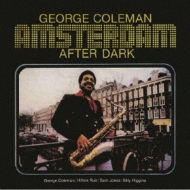 George Coleman (Jazz)/Amsterdam After Dark