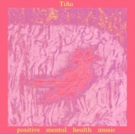Tina/Positive Mental Health Music (Coloured Vinyl)