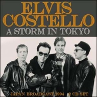 Elvis Costello/Storm In Tokyo