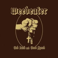 Weedeater/God Luck And Good Speed (Ltd)