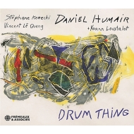 Daniel Humair/Drum Thing