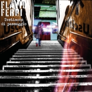 Flavio Ferri/Testimone Di Passaggio (Ltd)
