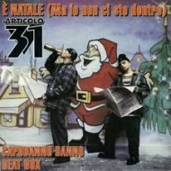 Articolo 31/E Natale (Ma Io Non Ci Sto Dentro)(Picture Disc Vinyl)(Ltd)