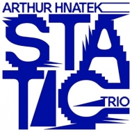 Arthur Hnatek/Static (Yellow Vinyl)