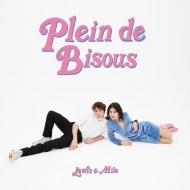 Plein De Bisous Feat.Milena Leblanc (7C`VOR[hj