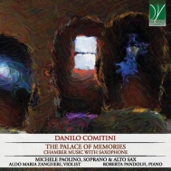 コミティーニ、ダニロ（1986-）/The Palace Of Memory-chamber Music With Saxophone： Paolino(Sax) Zangheri(Va) R. pan