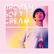 ƥĥ/Broken Soft Cream