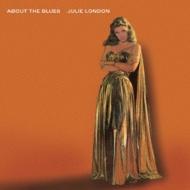 About The Blues : Julie London | HMV&BOOKS online - YZMS-3053