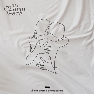 THE CHARM PARK/Bedroom Revelations