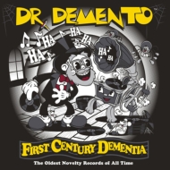 Dr Demento/First Century Dementia