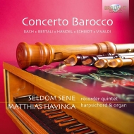 ˥Хʥꥳ/Concerto Barocco Seldom Sene Havinga(Cemb Organ)
