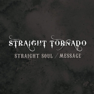 STRAIGHT TORNADO/Straight Soul