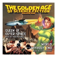 Soundtrack/Golden Age Of Science Fiction (Vol.1)： Queen Of Outer Space / World Without End