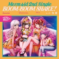 Merm4id/Boom-boom Shake! (+brd)(Ltd)