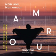 *˥Х*/Mon Ami Mon Amour-french Repertoire For Cello  Piano Haimovitz(Vc) Τ(P)