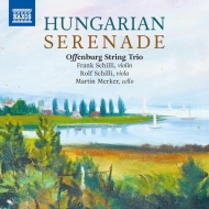 ˥Хʼڡ/Hungarian Serenade Offenburg String Trio