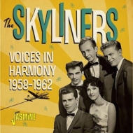 Skyliners/Voices In Harmony 1958-1962