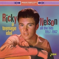Ricky Nelson/A Teenage Idol- All The Hits 1957-1962