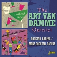 Art Van Damme/Cocktail Capers / More Cocktail Capers