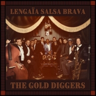 Lengaia Salsa Brava/Gold Diggers