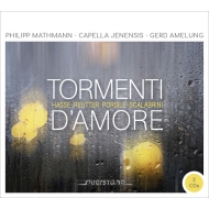 Tormenti d'amore : Mathmann(CT)Amelung / Capella Jenensis (2CD)