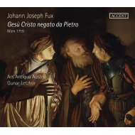Gesu Cristo Negato da Pietro : Letzbor / Ars Antiqua Austria, etc (2CD)
