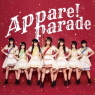 Appare!/Appare!parade (A)