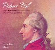 塼٥ȡ1797-1828/Goethe Lieder R. holl(Br) D. lutz(P)