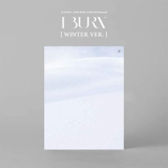 4th Mini Album: I Burn (Winter Version)