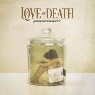 Love ＆ Death/Perfectly Preserved (Gold / Black Marbled Vinyl)(180g)