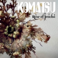 Komatsu/Rose Of Jericho