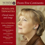 From Five Continents-choral Music & Songs: Skidmore / Ex Cathedra Sampson Gilchrist Dazely