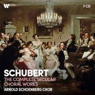 シューベルト（1797-1828）/Comp. secular Choruses： Ortner / Arnold Schoenberg Chor Etc