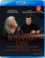 Duo-instruments Classical/A Romantic Take-live From Pierre Boulez Saal： Braunstein(Vn) Argerich(P)