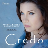 Credo: Rebeka(S)Pitrenas / Sinfonietta Riga Latvian Radio Cho