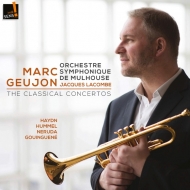 Trumpet Classical/The Classical Concertos： Marc Geujon(Tp) Lacombe / Mulhouse So